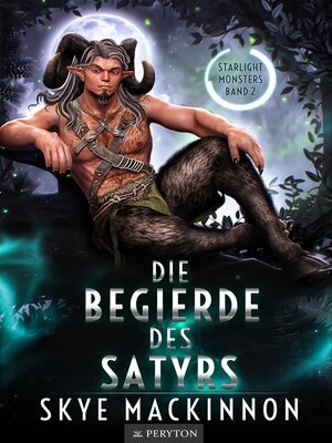 cover image of Die Begierde des Satyrs